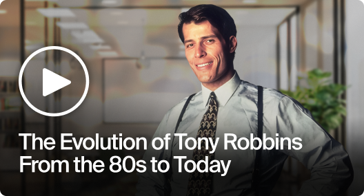 The evolution of Tony Robbins
